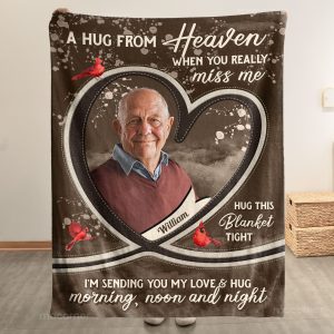 A Hug From Heaven I'm Sending You My Love & Hug - Personalized Photo Blanket Big Size